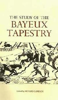 bokomslag The Study of the Bayeux Tapestry