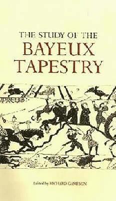 The Study of the Bayeux Tapestry 1