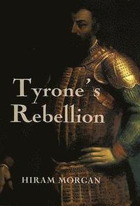 bokomslag Tyrone's Rebellion