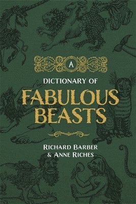 A Dictionary of Fabulous Beasts 1