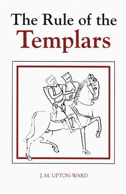 The Rule of the Templars 1