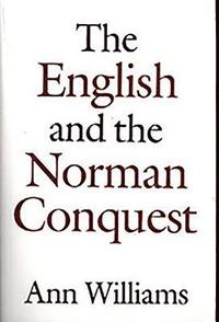 bokomslag The English and the Norman Conquest