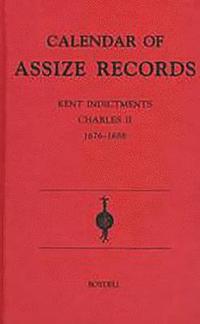 bokomslag Calendar of Assize Records: Kent Indictments