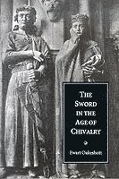 Sword in the Age of Chivalry
