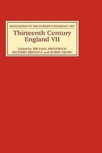 bokomslag Thirteenth Century England VII