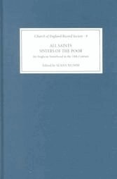 Susan Mumm - All Saints Sisters of the Poor, Inbunden