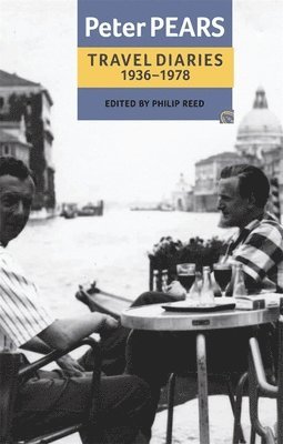 The Travel Diaries of Peter Pears, 1936-1978 1