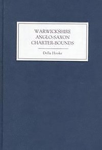 bokomslag Warwickshire Anglo-Saxon Charter Bounds