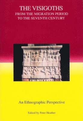 The Visigoths from the Migration Period to the Seventh Century: 4 1