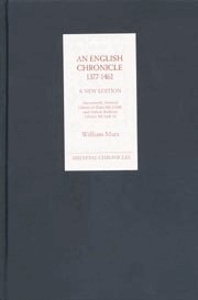 C. William Marx - English Chronicle 1377-1461: A New Edition, Inbunden