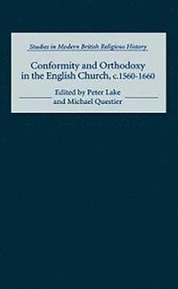 bokomslag Conformity and Orthodoxy in the English Church, c.1560-1660