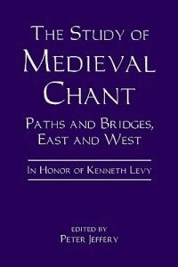 Peter Jeffery - Study of Medieval Chant, Inbunden
