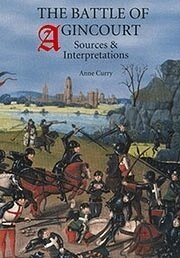 Anne Curry, Anne Curry - Battle of Agincourt: Sources and Interpretations, Inbunden