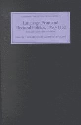 bokomslag Language, Print and Electoral Politics, 1790-1832