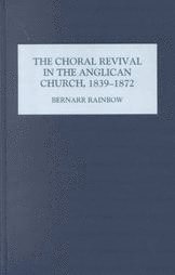 Choral Revival in the Anglican Church, 1839-1872