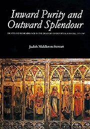 Judith Middleton-Stewart - Inward Purity and Outward Splendour, Inbunden