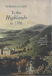 bokomslag To the Highlands in 1786