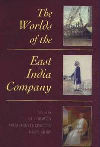 bokomslag The Worlds of the East India Company