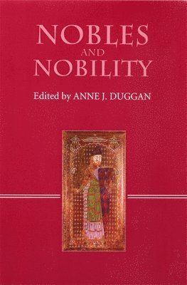 Nobles and Nobility in Medieval Europe 1