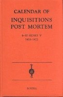 bokomslag Calendar of Inquisitions Post-Mortem and other Analogous Documents preserved in the Public Record Office XXI: 6-10 Henry V (1418-1422)