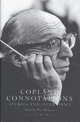 Copland Connotations: Studies and Interviews 1