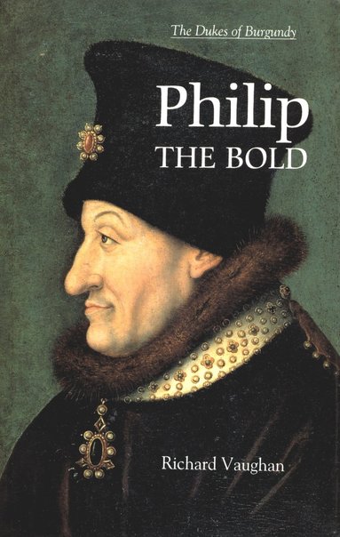 bokomslag Philip the Bold