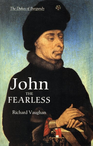 Richard Vaughan, Bertrand Schnerb - John the Fearless, Häftad