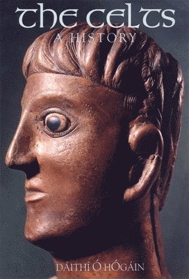 Dáithí Ó hÓgáin, Dáithí Ó. Hógáin, Daitha- Hgain, Daitha Hgain - Celts: A History, Häftad