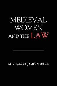 bokomslag Medieval Women and the Law