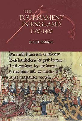 The Tournament in England, 1100-1400 1