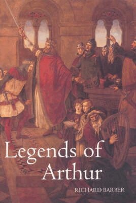 Richard Barber - Legends of Arthur, Häftad