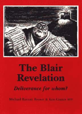 Michael Barratt Brown, Ken Coates, Michael Barratt Brown - Blair Revelation, Häftad
