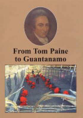 From Tom Paine to Guantanamo Bay 1