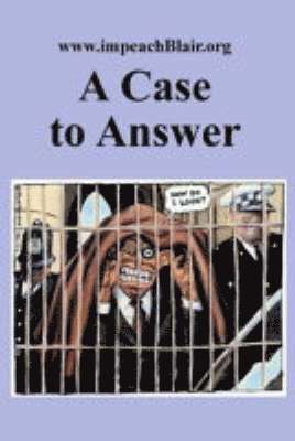 Glen Rangwala, Dan Plesch - Case to Answer, Häftad