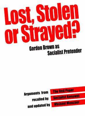 Gordon Brown, Michael Meacher, Ken Coates - Lost, Stolen or Strayed, Häftad