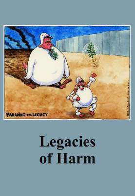 Ken Coates, Noam Chomsky, Zhores A. Medvedev - Legacies of Harm, Häftad