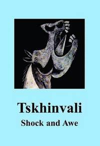 bokomslag Tskhinvali: Shock and Awe