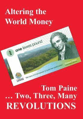 Ken Coates, Peter Linebaugh, Stuart Holland, Richard Falk, Nurit Peled, Tony Simpson - Revolutions: Altering the World Money, Häftad