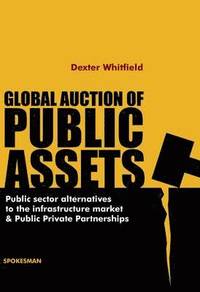 bokomslag Global Auction of Public Assets