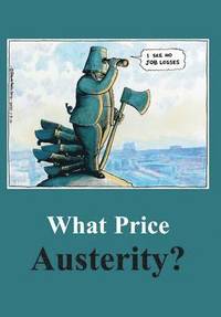 bokomslag What Price Austerity?