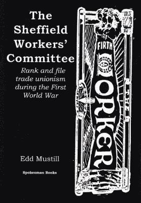 bokomslag Sheffield Workers' Committee