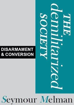 Demilitariszed Society