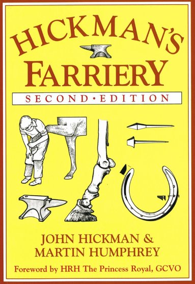 John Hickman, Martin Humphrey - Hickman's Farriery, Inbunden