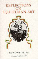 bokomslag Reflections on Equestrian Art