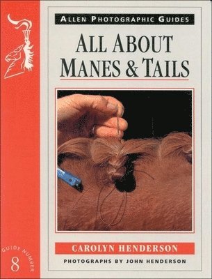 Carolyn Henderson, John Henderson - ALL ABT MANES & TAILS NO 8, Häftad