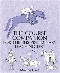 bokomslag Course Companion for the BHS Preliminary Teaching Test