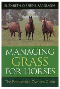 bokomslag Managing Grass for Horses