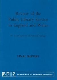 bokomslag Review of the Public Library Service in England and Wales for the Department of National Heritage