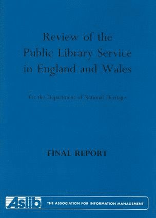 bokomslag Review of the Public Library Service in England and Wales for the Department of National Heritage