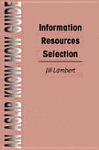 Jill Lambert - Information Resources Selection, Häftad